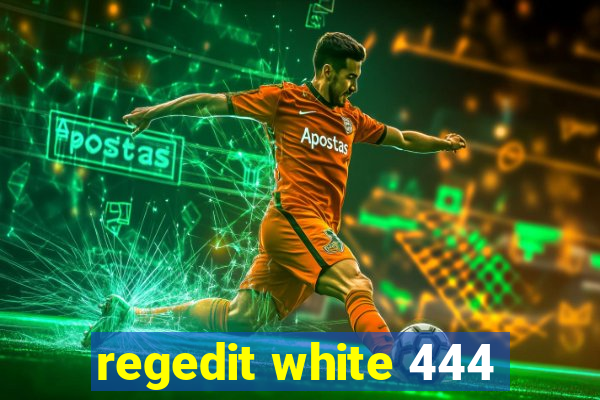 regedit white 444